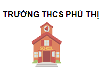 Trường THCS Phú Thịnh